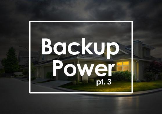 Backup Power System, Part 3